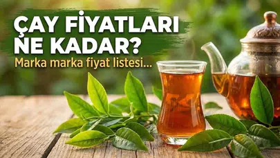 Çay fiyatlarının artışı, market raflarını etkiledi: Zamlar yüzde 26,5'i buldu!