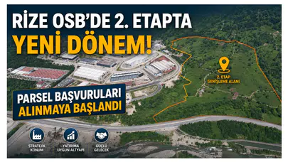 Rize OSB’de 2. Etapta Yeni Dönem: Parsel Başvuruları Alınmaya Başlandı