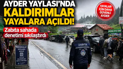 Ayder Yaylası’nda Kaldırımlar Yayalara Açıldı: Zabıta Sahada Denetimi Sıkılaştırdı