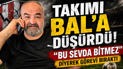 Takımı BAL’a Düşürdü, Bu Sevda Bitmez Diyerek Görevi Bıraktı