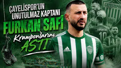 Çayelispor’un Unutulmaz Kaptanı Furkan Safi Kramponlarını Astı