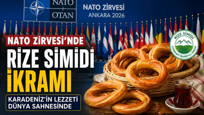 NATO Zirvesi'nde Rize Simidi İkramı: Karadeniz'in Lezzeti Dünya Sahnesinde