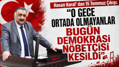 Hasan Karal’ dan 15 Temmuz Çıkışı: “O Gece Ortada Olmayanlar Bugün Demokrasi Nöbetçisi Kesildi”