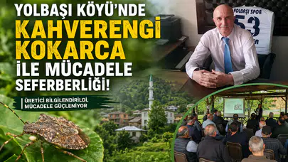 Yolbaşı Köyü'nde Kahverengi Kokarca ile Mücadele Seferberliği