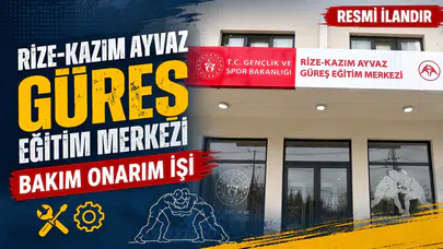 KAZIM AYVAZ GÜREŞ EĞİTİM MERKEZİ BAKIM ONARIM İŞİ