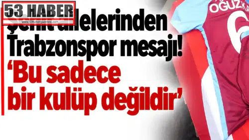 Şehit Ailelerinden Trabzonspor'a Destek: Bu Sadece Bir Spor Kulübü Değil!