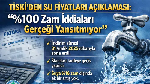 TİSKİ’den Su Fiyatları Açıklaması: %100 Zam İddiaları Gerçeği Yansıtmıyor