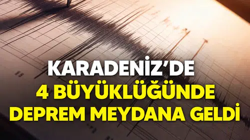 Karadeniz’de 4 Büyüklüğünde Deprem Meydana Geldi