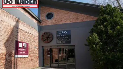 Tofaş Bursa Anadolu Arabaları Müzesi, Bayramda Misafirlerine Kapılarını Açıyor!