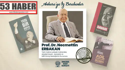 Ankara Kent Konseyi'nden Necmettin Erbakan'ı Anma Etkinliği Düzenlendi