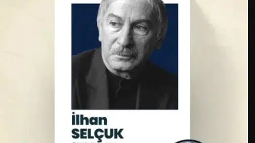 Ankara'da İz Bırakanlar Sergisi'nin Özel Konuğu: İlhan Selçuk!