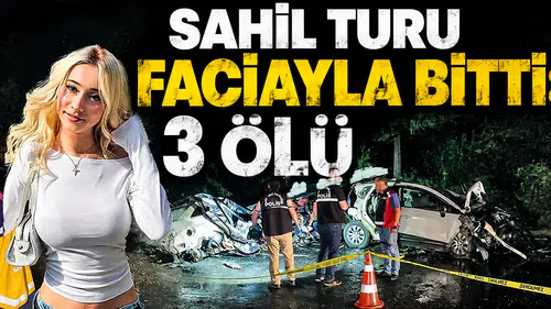 Sahil turu faciayla bitti: 3 ölü