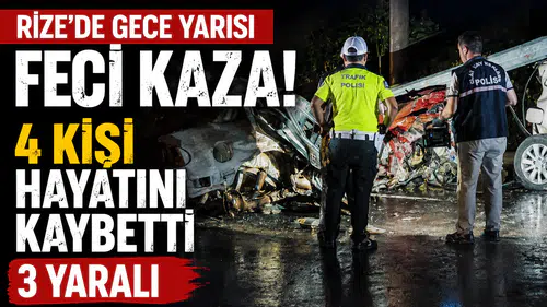 Rize'de Gece Yarısı Feci Kaza: 4 Kişi Hayatını Kaybetti, 3 Yaralı
