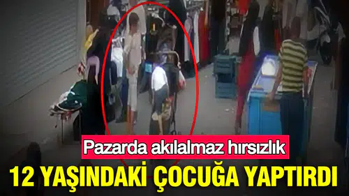 Pazarda akılalmaz hırsızlık