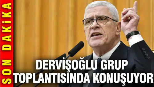 Dervişoğlu’ndan Grup Toplantısında Önemli Açıklamalar!