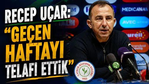 Recep Uçar: “Geçen Haftayı Telafi Ettik”