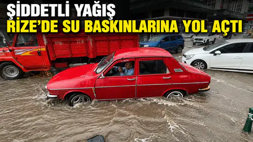 Şiddetli Yağış Rize’de Su Baskınlarına Yol Açtı