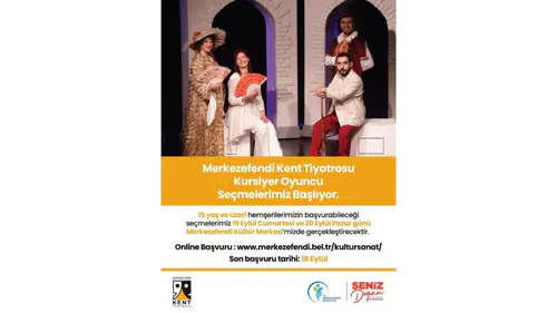 Merkezefendi Kent Tiyatrosu’nda kurs ve seçmeler için başvurular başladı