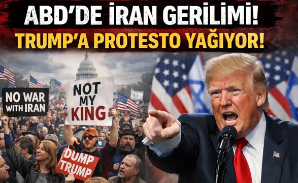 ABD’de İran Gerilimi: Trump Savaş Politikası Nedeniyle Protestoların Hedefinde