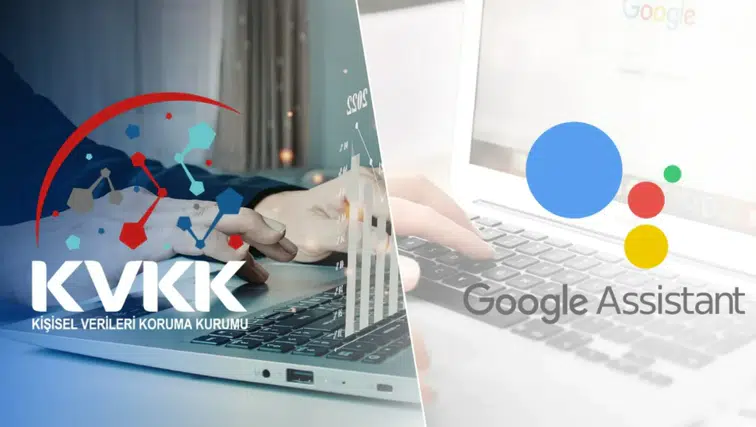 KVKK, Google Assistant hakkında re’sen inceleme başlattı