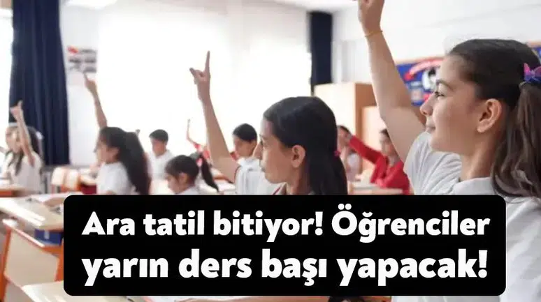 İlk ara tatil bitti: Okullar yarın açılıyor