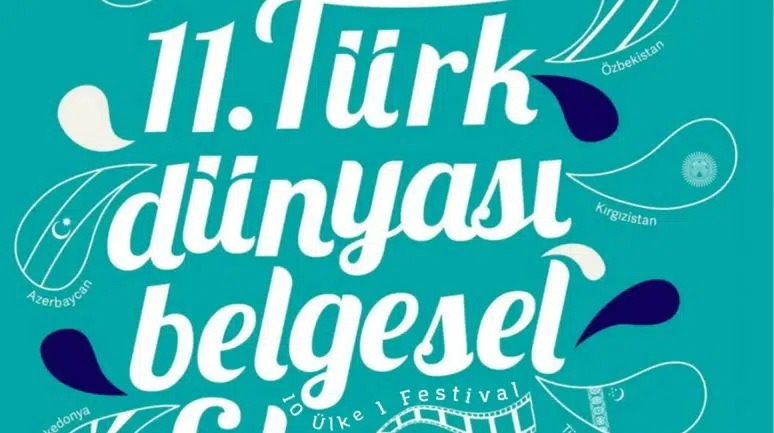 11. Türk dünyası belgesel film festivali başvuruları başladı