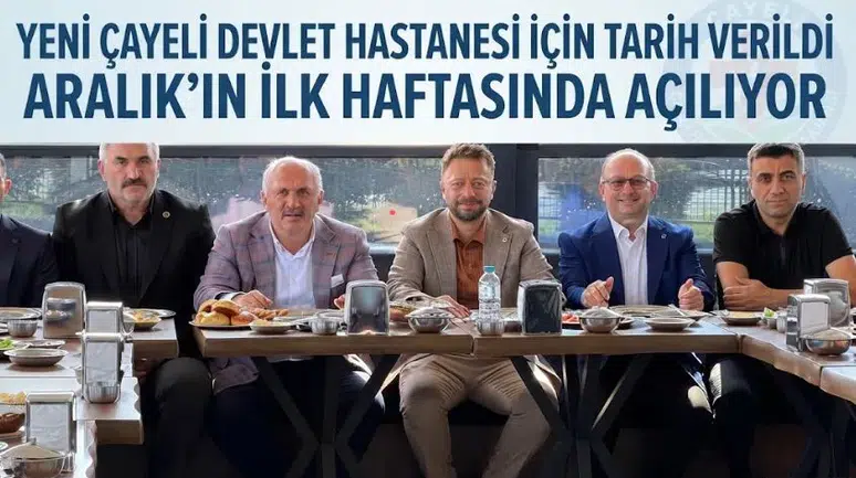 Yeni Çayeli Devlet Hastanesi İçin Tarih Verildi: Aralık’ın İlk Haftasında Açılıyor