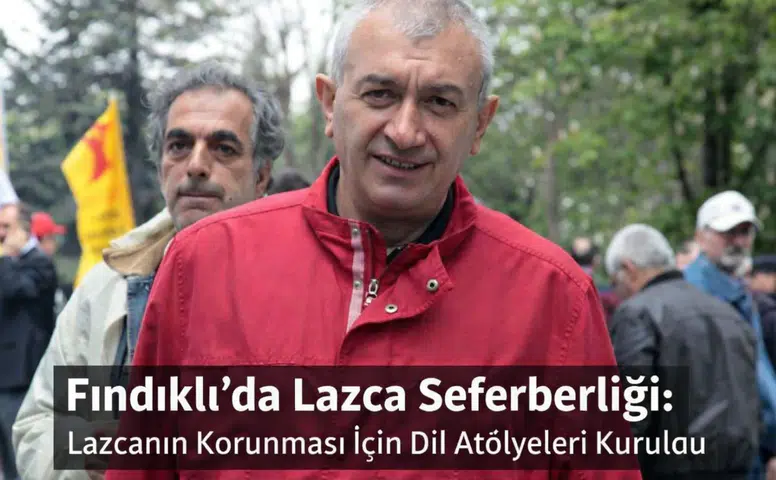 Fındıklı’da Lazca Seferberliği: Lazcanın Korunması İçin Dil Atölyeleri Kuruldu