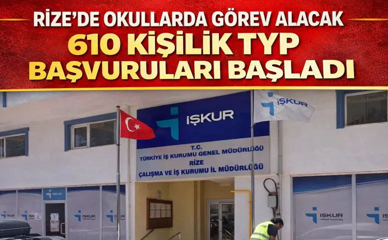 Rize’de okullarda görev alacak 610 kişilik TYP başvuruları başladı