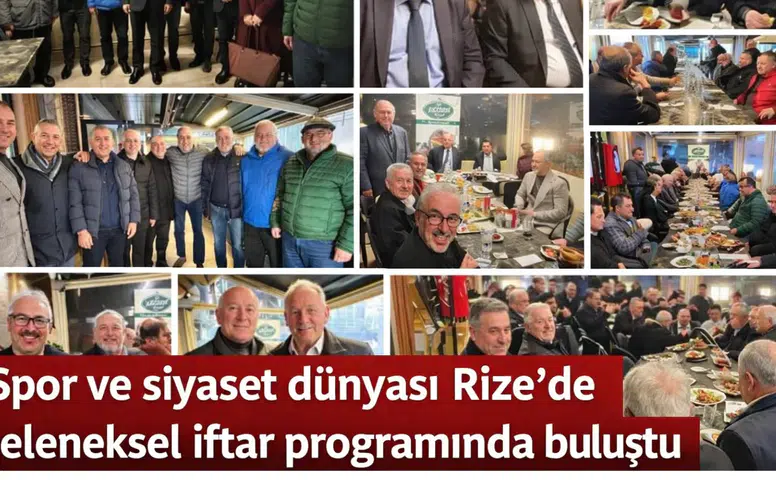 Spor ve siyaset dünyası Rize'de geleneksel iftar programında buluştu