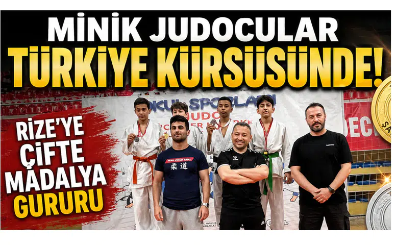 Minik Judocular Türkiye Kürsüsünde! Rize’ye Çifte Madalya Gururu