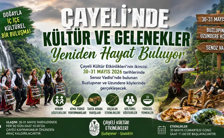 Çayeli’nde Kültür ve Gelenekler Yeniden Hayat Buluyor