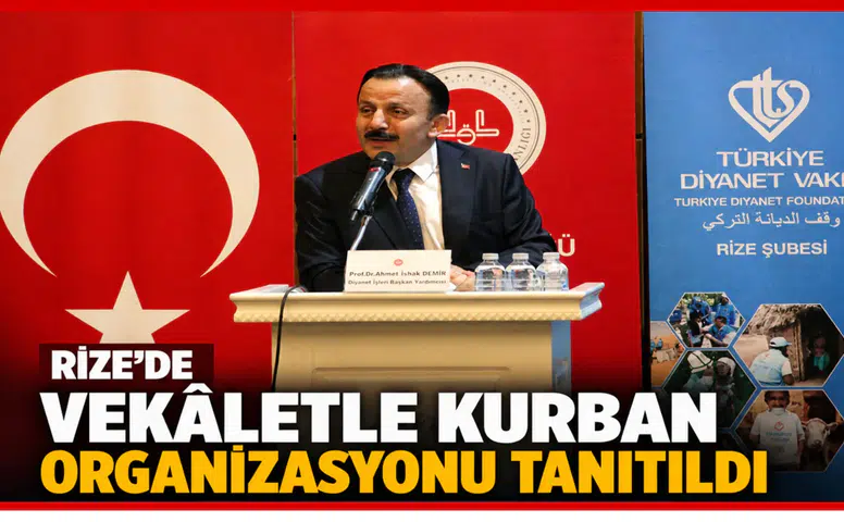 Rize’de Vekâletle Kurban Organizasyonu Tanıtıldı