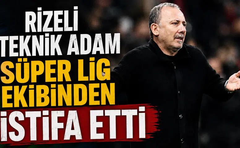 RİZELİ TEKNİK ADAM SÜPER LİG EKİBİNDEN İSTİFA ETTİ