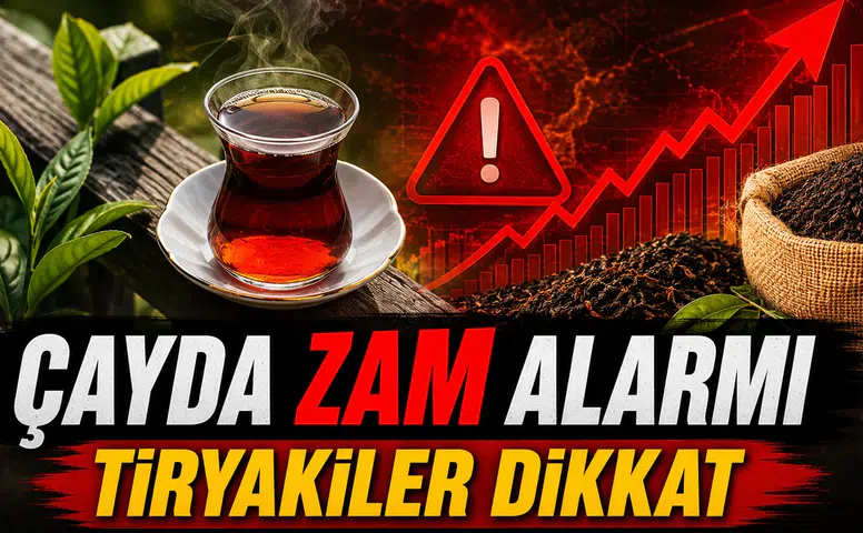 Çay Fiyatları 2026: Yaş Çay Zammı Sonrası Kuru Çay Fiyatları Ne Kadar Oldu?