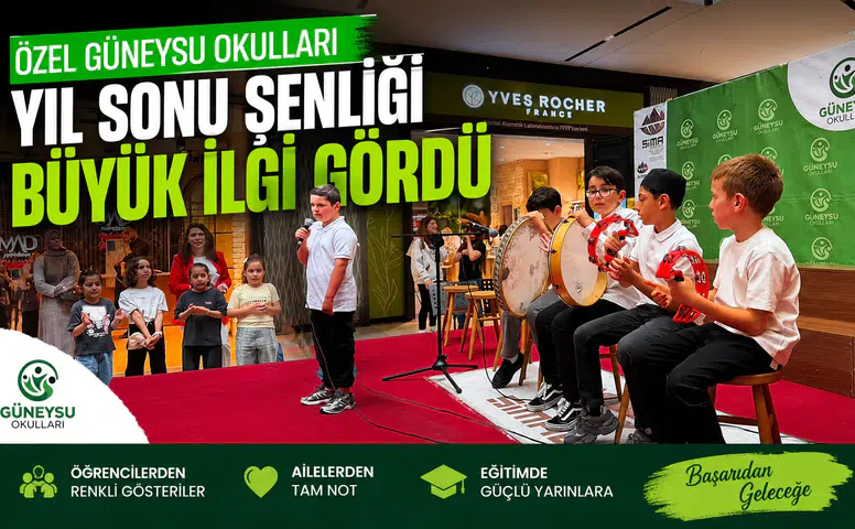 Özel Güneysu Okulları Yıl Sonu Şenliği Büyük İlgi Gördü