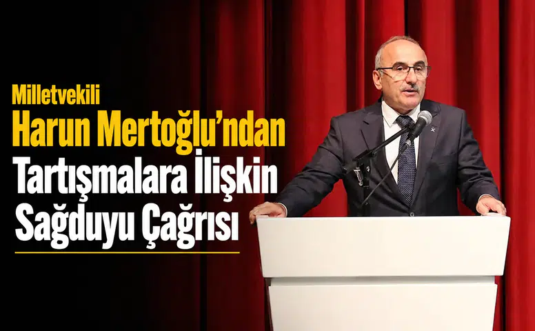 AK Parti Rize Milletvekili Mertoğlu'ndan Birlik ve Kardeşlik Vurgusu