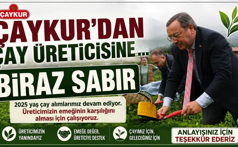 ÇAYKUR'da Birinci Sürgün Alımı Hızla Devam Ediyor: Üreticilere Acele Etmeyin Uyarısı!