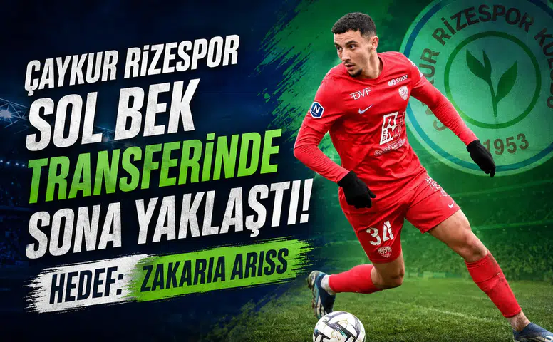 Çaykur Rizespor Sol Bek Transferinde Sona Yaklaştı! Hedef Zakaria Ariss