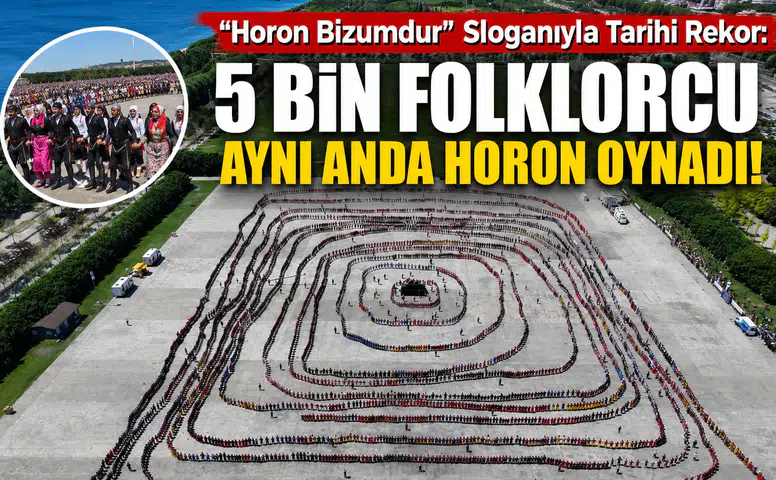 Horon Bizumdur Sloganıyla Tarihi Rekor: 5 Bin Folklorcu Aynı Anda Horon Oynadı