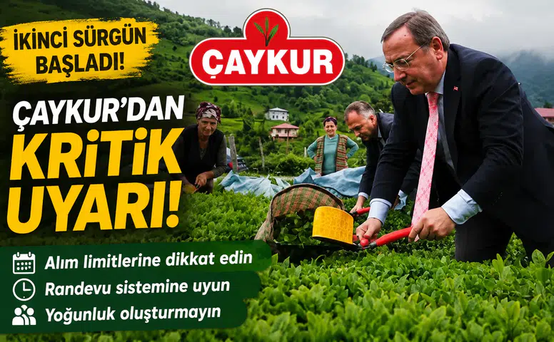 ÇAYKUR'dan İkinci Sürgün İçin Kritik Uyarı: Alım Limitlerine ve Randevu Sistemine Uyun