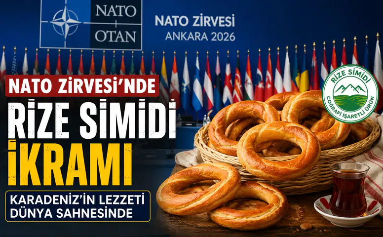 NATO Zirvesi'nde Rize Simidi İkramı: Karadeniz'in Lezzeti Dünya Sahnesinde