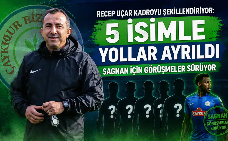 Recep Uçar Kadroyu Şekillendiriyor: 5 İsimle Yollar Ayrıldı, Sagnan İçin Görüşmeler Sürüyor