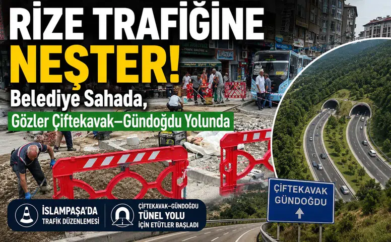 Rize Trafiğine Neşter: Belediye Sahada, Gözler Çiftekavak–Gündoğdu Tünel Yolunda