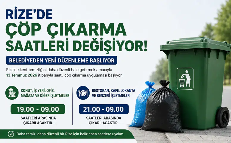 Rize’de Çöp Çıkarma Saatleri Değişiyor! Belediyeden Yeni Düzenleme Başlıyor