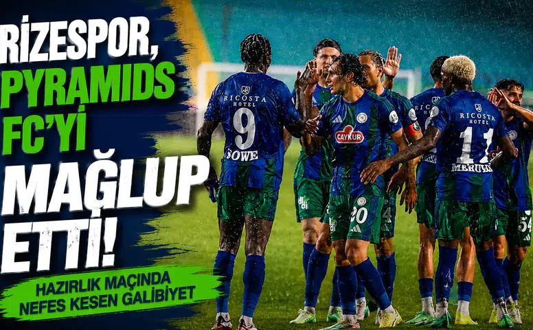 Rizespor, Pyramids FC'yi 2-1 mağlup ederek hazırlık maçında galip geldi!