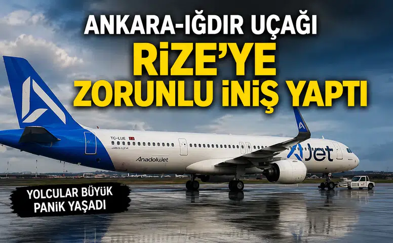 Ankara-Iğdır Uçağı Rize'ye Zorunlu İniş Yaptı