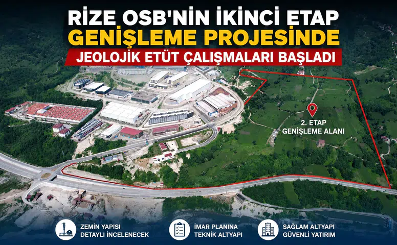 Rize OSB'nin İkinci Etap Genişleme Projesinde Jeolojik Etüt Çalışmaları Başladı