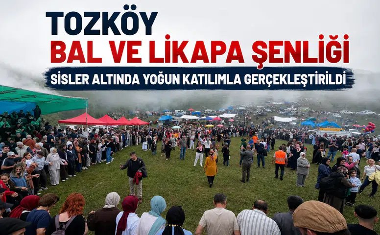 Tozköy Bal ve Likapa Şenliği Sisler Altında Yoğun Katılımla Gerçekleştirildi