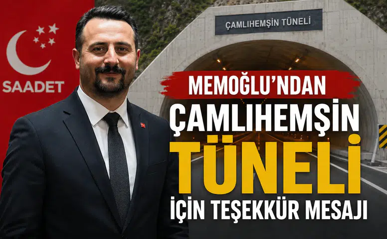 Memoğlu’ndan Çamlıhemşin Tüneli İçin Teşekkür Mesajı